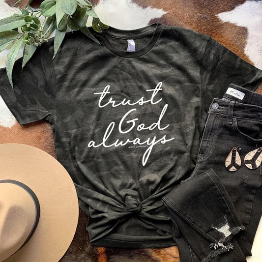 Trust God Always Graphic Tee